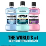 Listerine Zero Alcohol Mouthwash, Alcohol-Free Oral Rinse to Kill 99% of Germs That Cause Bad Breath for Fresh Breath & Clean Mouth, Less Intense Taste, Cool Mint Flavor, 1 L - Image 10